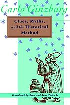 Clues, myths, and the historical method
