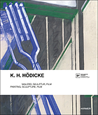 K.H. Hodicke : Painting, Sculpture, Film.