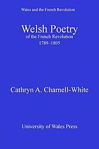 Welsh poetry of the French Revolution, 1789-1805