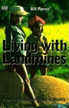 Living with landmines : from international treaty to reality