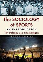 The sociology of sports : an introduction
