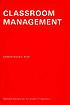 Classroom management : the seventy-eighth yearbook... by Daniel L Duke