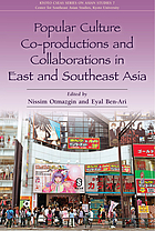 Popular culture co-productions and collaborations in East and Southeast Asia