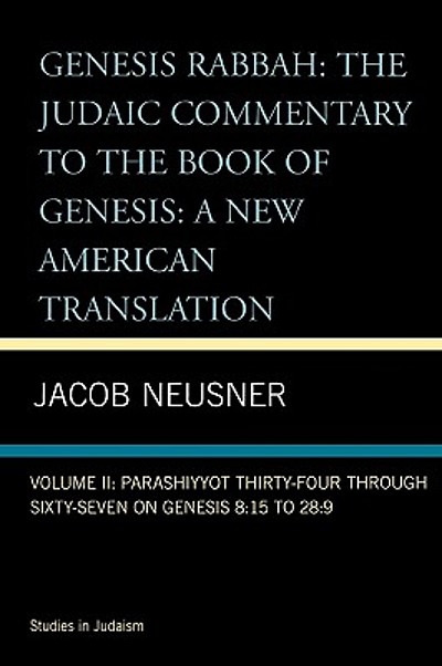 Genesis Rabbah : The Judaic Commentary To The Book Of Genesis : A New ...