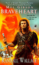 Braveheart A Novel Book 1995 Worldcat Org