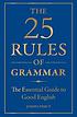 The 25 rules of grammar : the essential guide... by  Joseph Piercy 