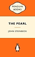The pearl 著者： John Steinbeck