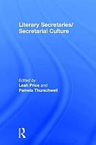 Literary secretaries/secretarial culture
