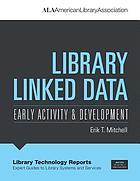 Library linked data : early activity and development