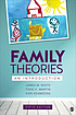 Family theories : an introduction. by James M White