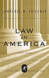 Law in America : a short history by Lawrence M Friedman