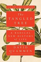 The tangled tree : a radical new history of life
