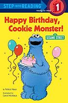 Happy Birthday, Cookie Monster (Sesame Street).