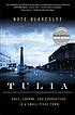 Tulia : race, cocaine, and corruption in a small... by  Nate Blakeslee 
