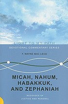 Micah, Nahum, Habakkuk, and Zephaniah : messages of justice and renewal