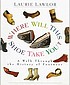 Where will this shoe take you? : a walk through... by  Laurie Lawlor 