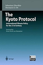 The Kyoto protocol : International climate change policy for the 21st century.