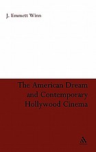 The American dream and contemporary Hollywood cinema