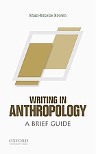 Writing in anthropology a brief guide