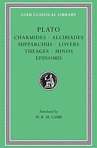 Charmides, Alcibiades I and II, Hipparchus, the lovers, Theages, Minos, Epinomis