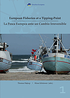 European fisheries at a tipping point : La pesca europea ante un cambio irreversible