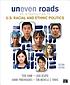 Uneven roads : an introduction to U.S. racial... 著者： Todd Cameron Shaw