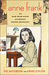 Anne Frank The Anne Frank House Authorized Graphic... by Jacobson, Sid.