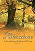 Literature : an introduction to reading and writing by Edgar V Roberts