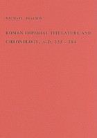 Roman imperial titulature and chronology, A.D. 235-284 : [Catalogue]