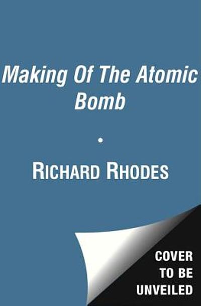 146: Richard Rhodes — The Making of the Atomic Bomb