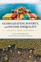 Globalization, poverty, and income inequality : insights from Indonesia
