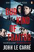 Our kind of traitor by John Le Carré