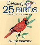 Crinkleroot's 25 birds every child should know