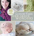 Luxury yarn one-skein wonders