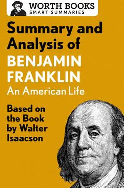 Who Is Benjamin Franklin?  Learn about the life and