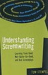 Understanding screenwriting : learning from good,... by  Tom Stempel 