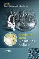 Medicines from animal cell culture