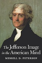 The Jefferson image in the American mind