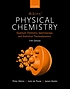 Atkins' physical chemistry by Peter W Atkins