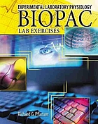 Experimental laboratory physiology : BIOPAC laboratory exercises