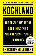 Book cover for Kochland : the secret history of Koch Industries and corporate power in America