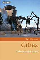 Cities : an environmental history