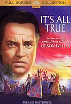 It's all true : based on an unfinished film by Orson Welles