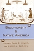 Biodiversity and Native America by  Paul E Minnis 