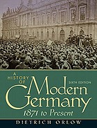 A history of modern Germany : 1871 to present