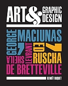 Art & graphic design : George Maciunas, Ed Ruscha, Sheila Levrant De Bretteville