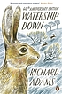 Watership Down Auteur: Richard Adams