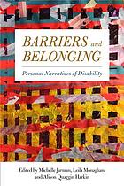 Barriers and belonging : personal narratives of disability