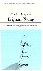 Brigham Young and the expanding American frontier