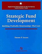 Strategic fund development : building profitable relationships that last